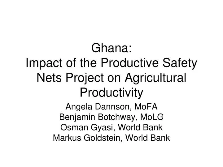 ghana impact of the productive safety nets project on agricultural productivity