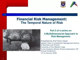 Financial Risk Management: The Temporal Nature of Risk
