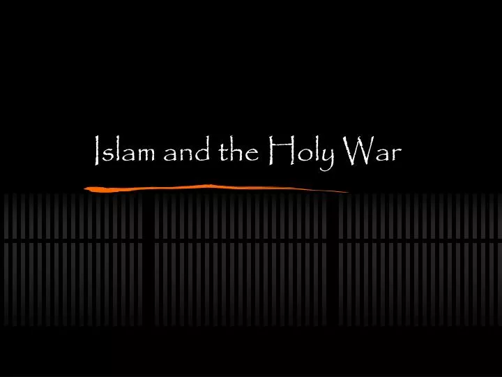 islam and the holy war