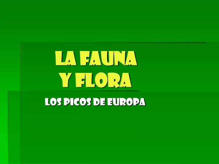 la fauna y flora