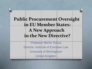 Public Procurement Oversight in EU Member States: A New Approach in the New Directive?