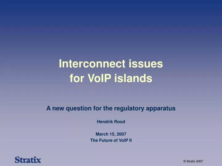 interconnect issues for voip islands