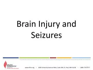Brain Injury and Seizures