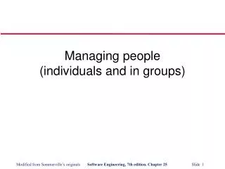 Managing people (individuals and in groups)