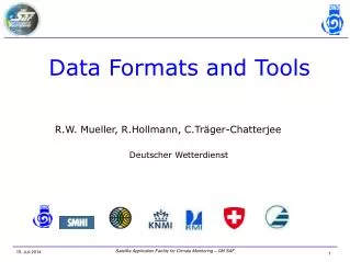 Data Formats and Tools