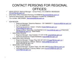 CONTACT PERSONS FOR REGIONAL OFFICES: