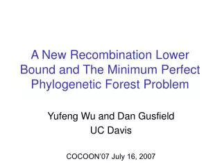 A New Recombination Lower Bound and The Minimum Perfect Phylogenetic Forest Problem