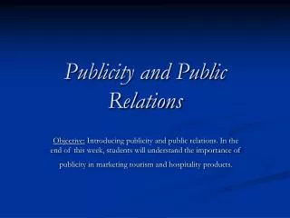 Publicity and Public Relations