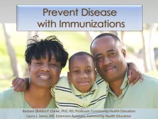 Prevent Disease with Immunizations