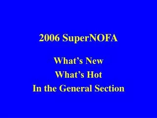 2006 SuperNOFA