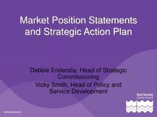 Market Position Statements and Strategic Action Plan