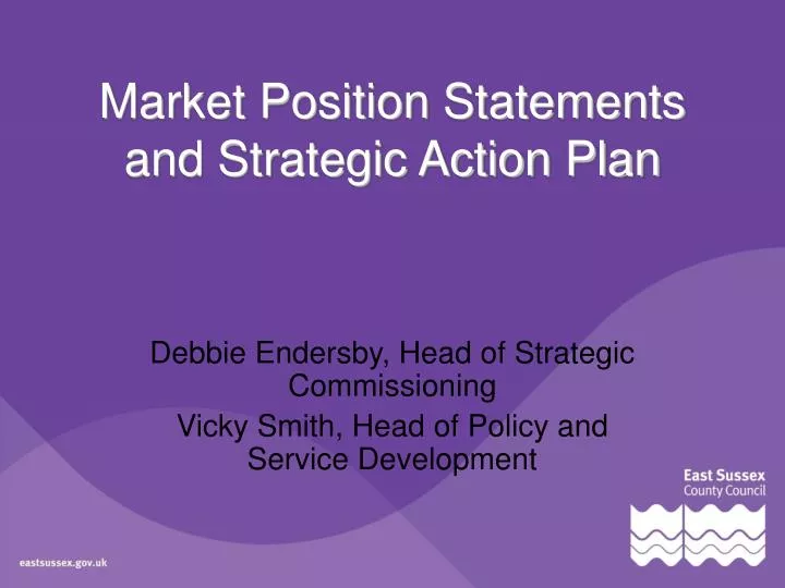 market position statements and strategic action plan