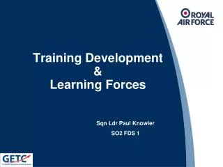 Training Development &amp; Learning Forces