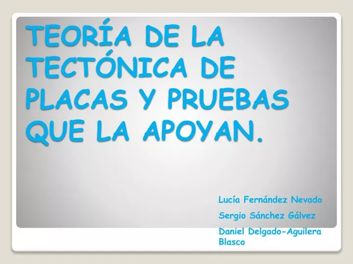 teor a de la tect nica de placas y pruebas que la apoyan