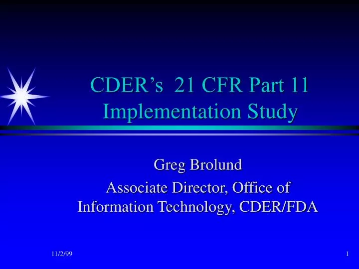 cder s 21 cfr part 11 implementation study