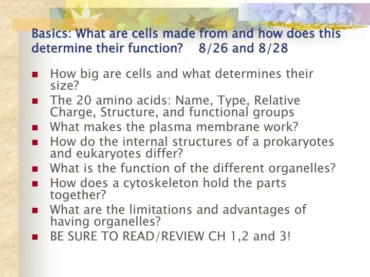 basics what are cells made from and how does this determine their function 8 26 and 8 28