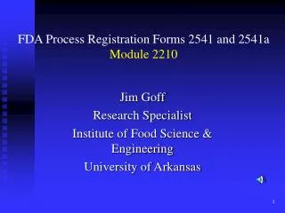 FDA Process Registration Forms 2541 and 2541a Module 2210