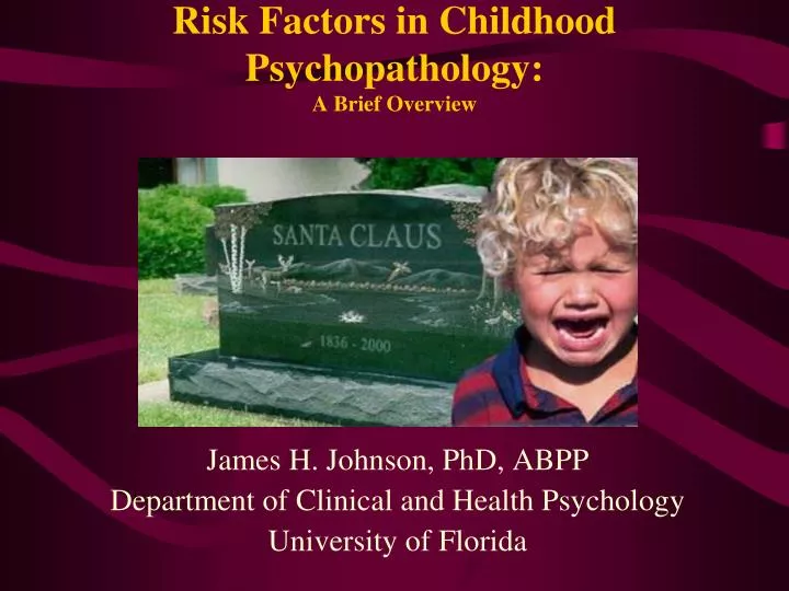 risk factors in childhood psychopathology a brief overview