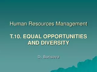 Human Resources Management T.10. EQUAL OPPORTUNITIES AND DIVERSITY