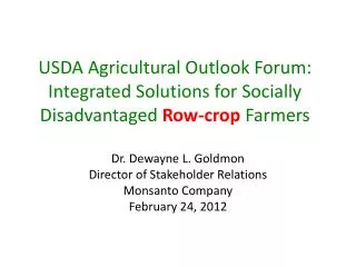 USDA Agricultural Outlook Forum: Integrated Solutions for Socially Disadvantaged Row-crop Farmers