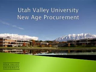 Utah Valley University New Age Procurement