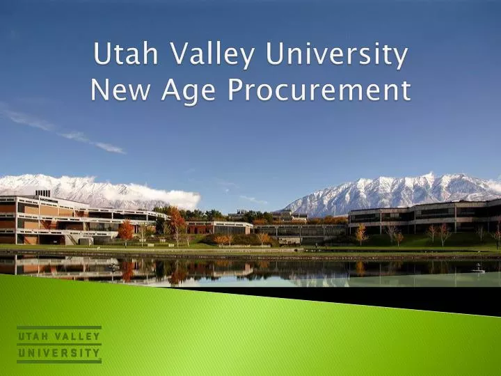 utah valley university new age procurement