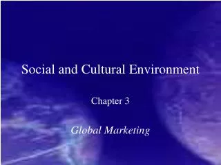 Social and Cultural Environment