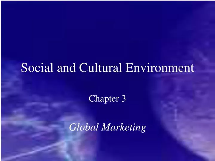 social and cultural environment