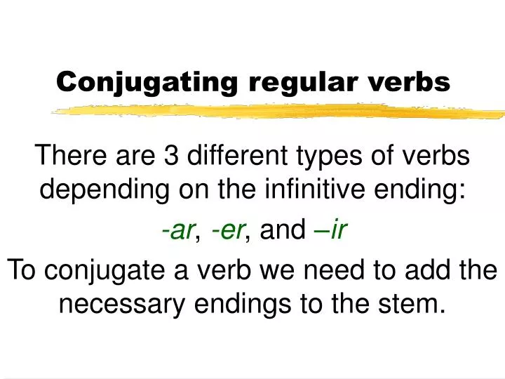 conjugating regular verbs