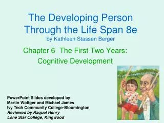 The Developing Person Through the Life Span 8e by Kathleen Stassen Berger