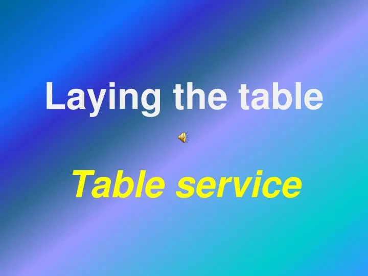 laying the table table service