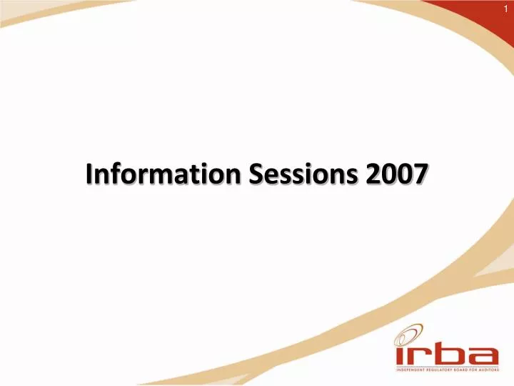 information sessions 2007