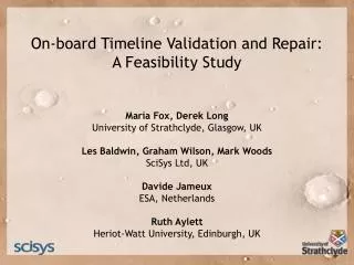 On-board Timeline Validation and Repair: A Feasibility Study
