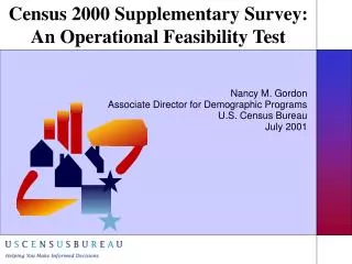 Census 2000 Supplementary Survey: An Operational Feasibility Test