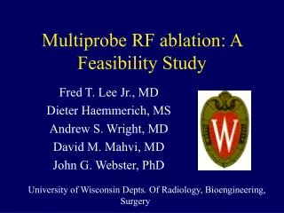Multiprobe RF ablation: A Feasibility Study