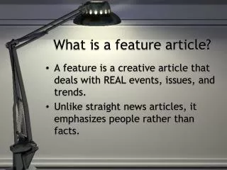 What is a feature article?