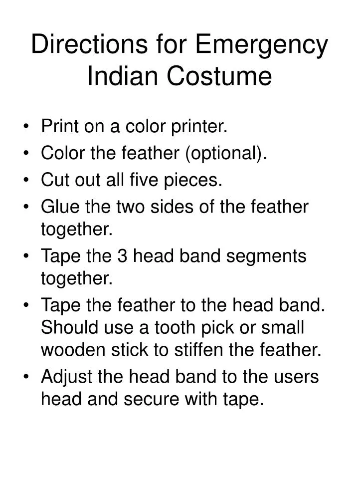 directions for emergency indian costume