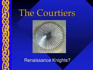 The Courtiers