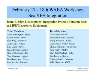 February 17 - 18th WAEA Workshop Seat/IFE Integration