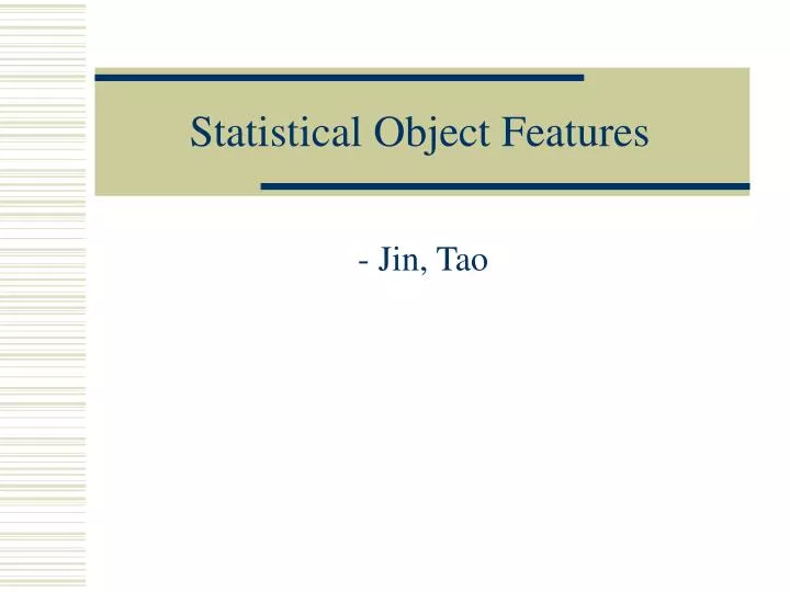 statistical object features