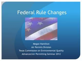 Federal Rule Changes