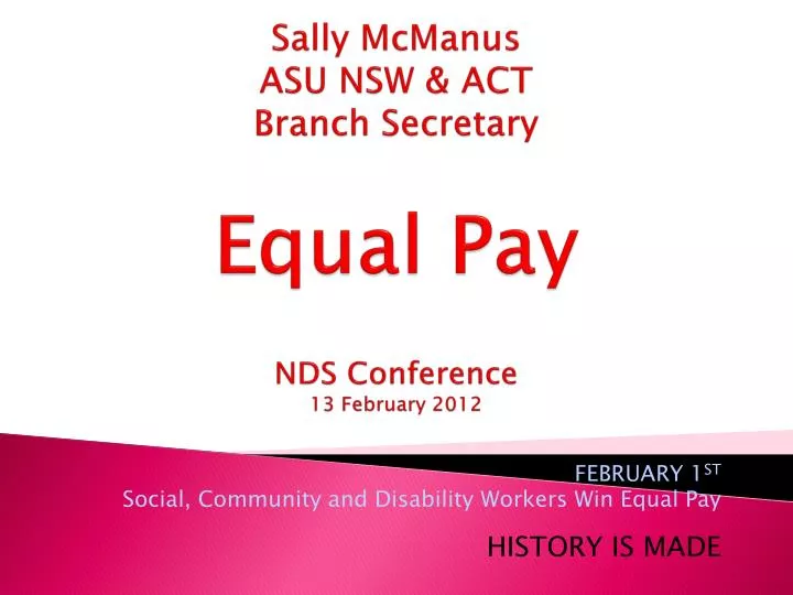 sally mcmanus asu nsw act branch secretary equal pay nds conference 13 february 2012