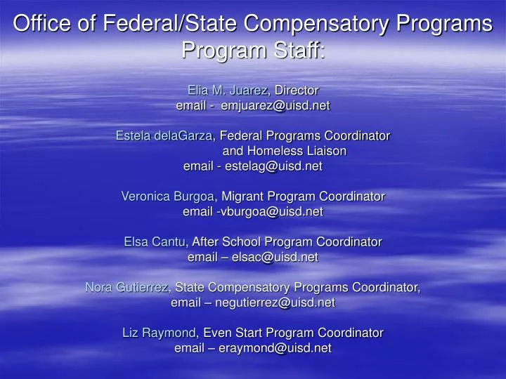 office of federal state compensatory programs program staff