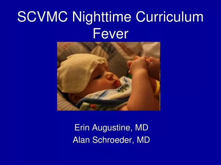 scvmc nighttime curriculum fever