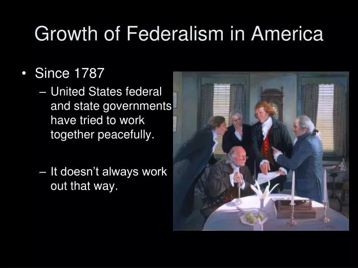 growth of federalism in america