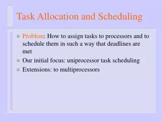 Task Allocation and Scheduling