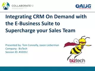 Integrating CRM On Demand with the E-Business Suite to Supercharge your Sales Team