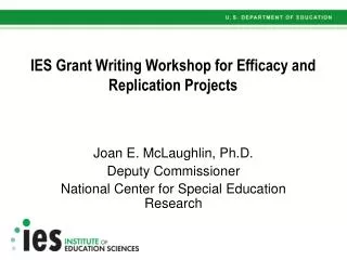 IES Grant Writing Workshop for Efficacy and Replication Projects