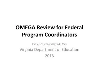 OMEGA Review for Federal Program Coordinators