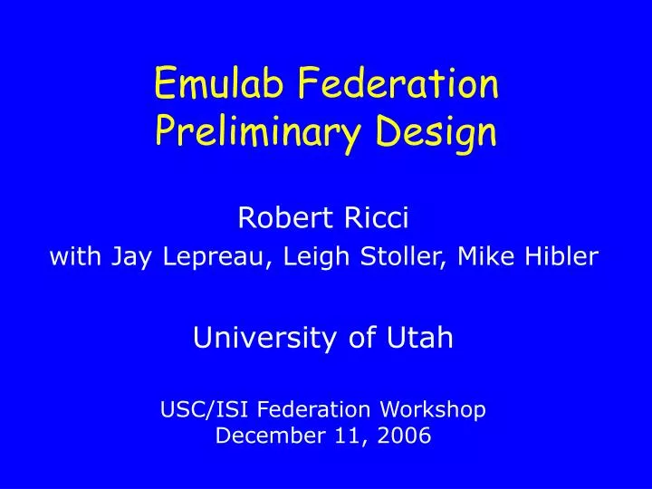 emulab federation preliminary design